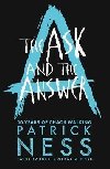 The Ask and the Answer - Ness Patrick