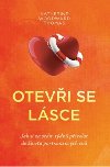 Otevi se lsce - Katherine Woodward Thomas