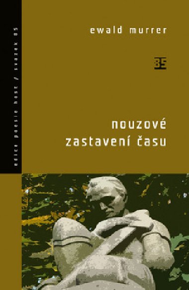 Nouzov zastaven asu - Ewald Murrer
