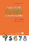 Nácvičné úlohy z matematiky pre 4. ročník základných škôl - Eva Dienerová