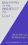 Discovery of the Presence of God: Devotional Nonduality - Hawkins David R.