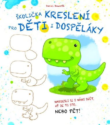 kolika kreslen pro dti i dosplky - Daniel Horwath