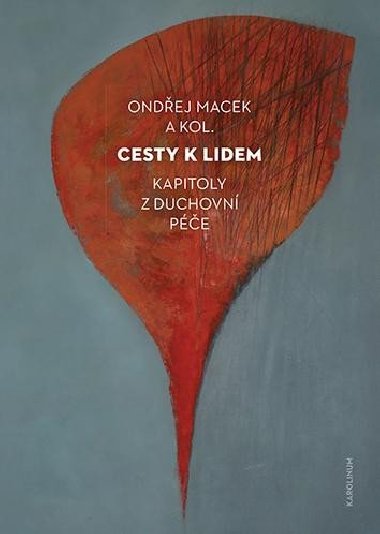 Cesty k lidem - Ondej Macek