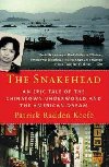 The Snakehead - Keefe Patrick Radden