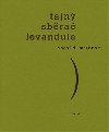 Tajn sbra levandule - Ewald Murrer