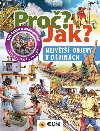 Nejvt objevy v djinch - Pro? Jak? - neuveden