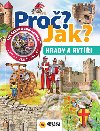 Hrady a rytíři - Proč? Jak? - neuveden