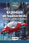 Cestovatel v ase - Expedice do budoucnosti - neuveden