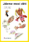 Jdeme mezi dti - Vclav Mertin; Martin Gregora