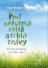 Pod nohama ct stbla trvy - Else Mller
