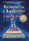 Knihovnka z Auschwitzu - Antonio G. Iturbe
