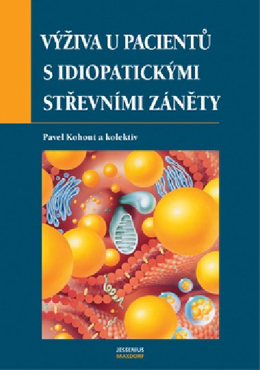 Viva u pacient s idiopatickmi stevnmi znty - MUDr. Pavel Kohout