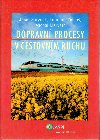 Dopravn procesy v cestovnm ruchu - Zurynek Josef, Zelen Lubomr, Mervart Michal