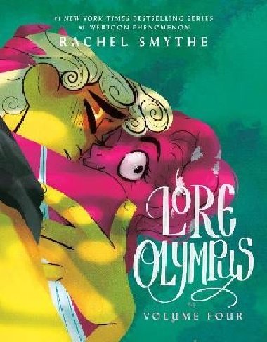 Lore Olympus: Volume Four - Smythe Rachel