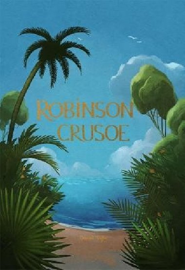 Robinson Crusoe - Defoe Daniel