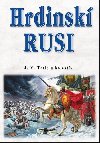 Hrdinsk Rusi - J.V. Tarle