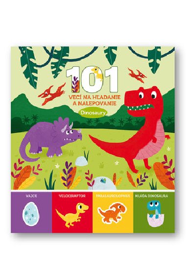 101 vec na hadanie a nalepovanie Dinosaury - 