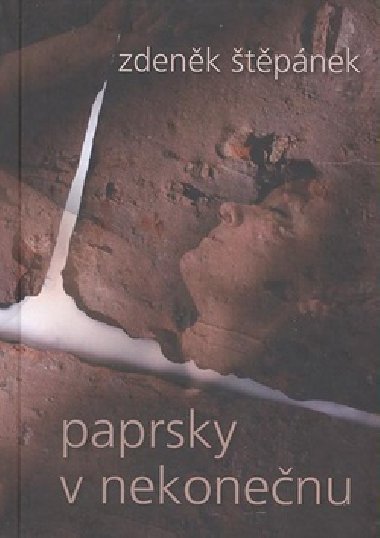 Paprsky v nekonenu - Zdenk tpnek