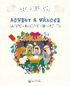 Advent a Vnoce pro nejmen - Samolepky, omalovnky, hry, modlitby - neuveden