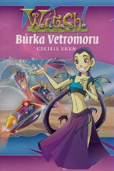 Witch brka vetromoru - Cecilie Eken