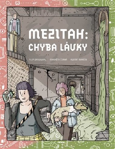 Mezitah: Chyba lvky - Albert Mark, Filip Zatloukal
