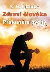 Zdrav lovka Pekonn pchy - S.N. Lazarev