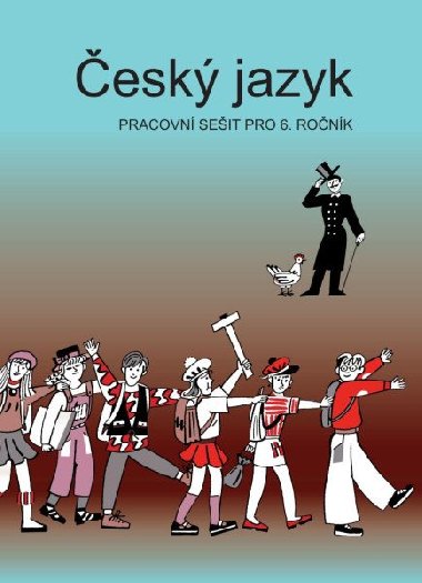 esk jazyk pracovn seit pro 6. ronk - Vladimra Bikov; Zdenk Topil; Frantiek afrnek