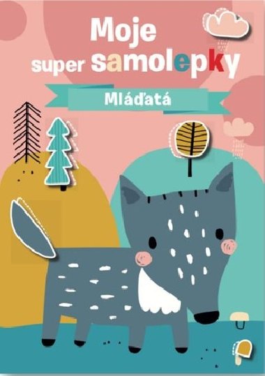 Moje super samolepky Mlat - 