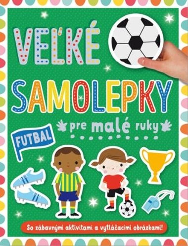 Velk samolepky pre mal ruky Futbal - 