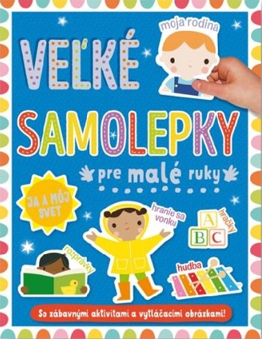 Velk samolepky pre mal ruky J a mj svet - 