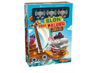 Slon přes palubu - hra - Benoit Turpin; Florian Sirieix
