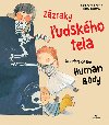 Zzraky udskho tela Wonders of the Human Body - Alejandro Algarra