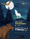 Mj zoit pozorovania a aktivt Zvierat, z ktorch ide strach! - Francois Lasserre; Isabelle Simler