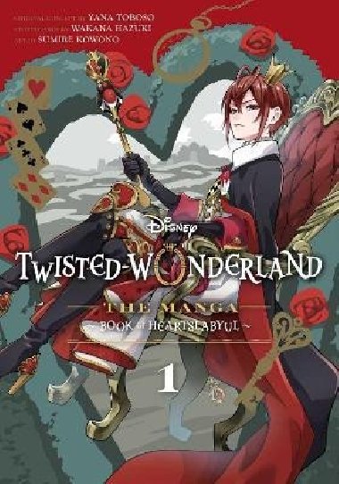 Disney Twisted-Wonderland 1: The Manga: Book of Heartslabyul - Toboso Yana