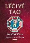 Léčivé Tao - Mantak Chia