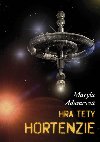 Hra tety Hortenzie - Maryla Adamcov
