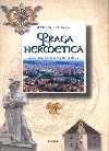 Praga hermetica - Martin Stejskal