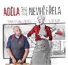 Adla jet neveeela - Adla Elbel,Ondej Slanina
