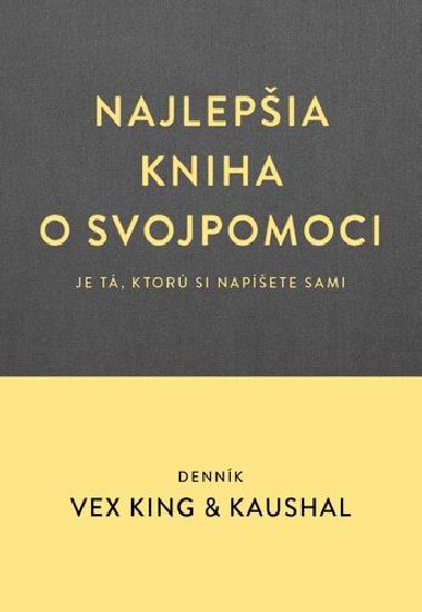 Najlepšia kniha o svojpomoci - Vex King; Miroslava Belešová