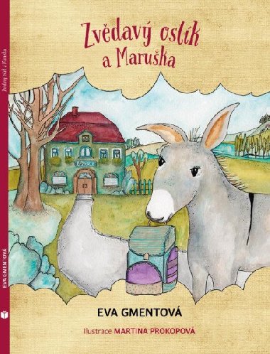 Zvdav oslk a Maruka - Eva Gmentov