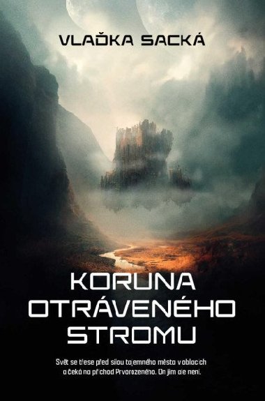 Koruna otrvenho stromu - Vlaka Sack