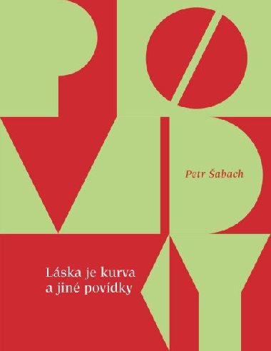Lska je kurva a jin povdky - Petr abach