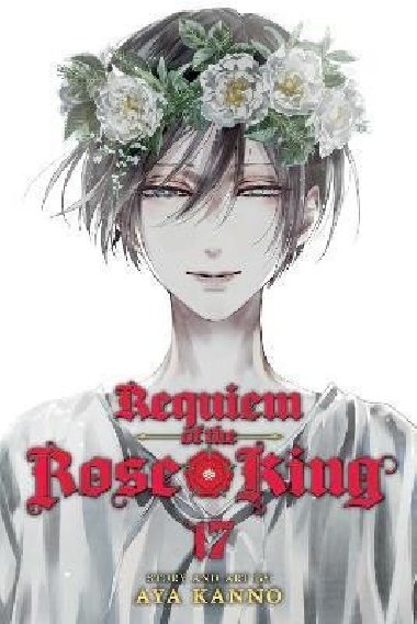 Requiem of the Rose King, Vol. 17 - Kanno Aya