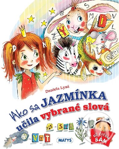 Ako sa Jazmnka uila vybran slov - 