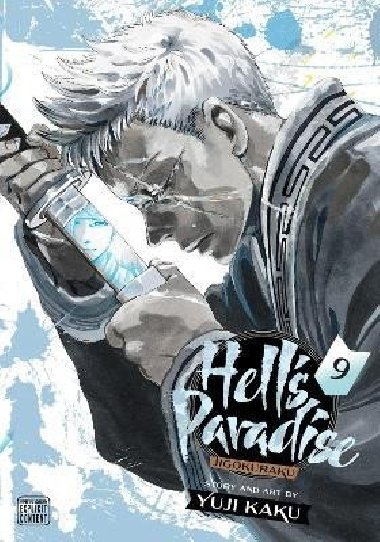 Hells Paradise: Jigokuraku, Vol. 9 - Kaku Yuji