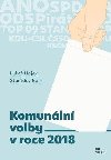 Komunln volby v roce 2018 - Luk Hjek;  Stanislav Balk