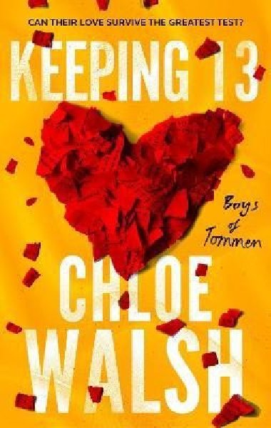 Keeping 13: Epic, emotional and addictive romance from the TikTok phenomenon - Walsh Chloe