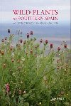 Field Guide to the Wild Flowers of the Western Mediterranean : A Guide to the Native Plants of Andalucia - Thorogood Chris