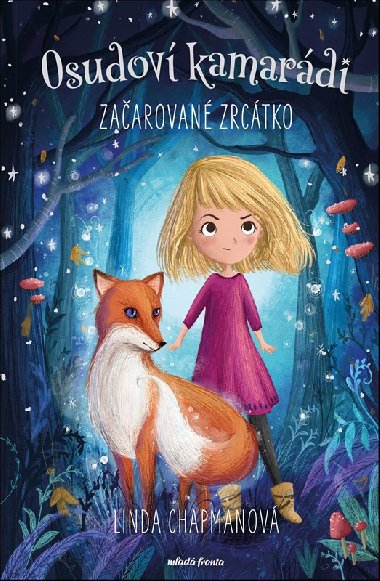 Osudov kamardi - Zaarovan zrctko - Linda Chapmanov