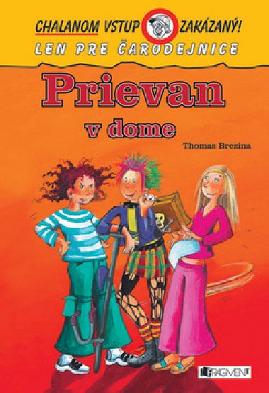 Prievan v dome - Thomas Brezina; Betina Gotzen-Beekov